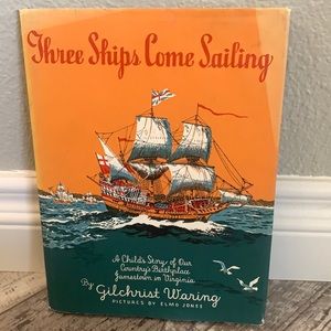 Vintage Children’s Book Three Ships Come Sailing